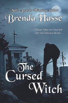 The Cursed Witch - Hasse, Brenda