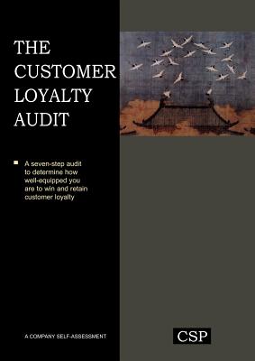 The Customer Loyalty Audit - Bhote, Keki R