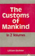 The Customs of Mankind