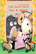 The Cute Pets: Imo & Amber