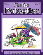 The Cutie Patooties: Volume 1