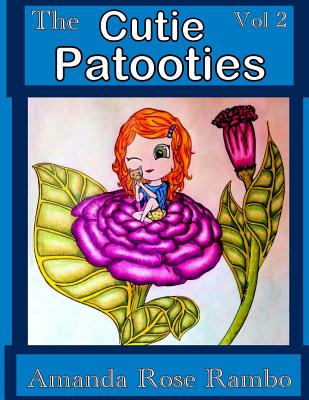 The Cutie Patooties: Volume 2 - Rambo, Amanda Rose