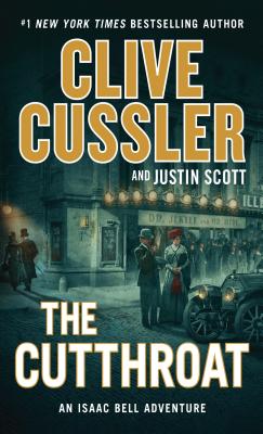 The Cutthroat - Cussler, Clive, and Scott, Justin