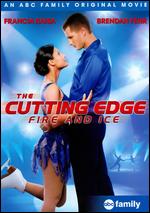 The Cutting Edge: Fire and Ice - 