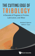 The Cutting Edge of Tribology