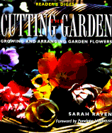 The Cutting Garden - Raven, Sarah, and Tryde, Pia (Photographer), and Hobhouse, Penelope (Foreword by)
