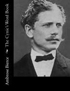 The Cynic's Word Book - Bierce, Ambrose