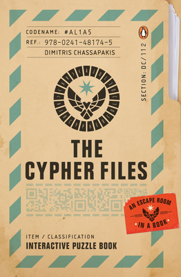 The Cypher Files: An Escape Room... in a Book! - Chassapakis, Dimitris