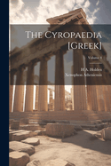 The Cyropaedia [Greek]; Volume 4