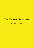 The Dahran Retrainer