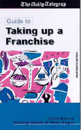 The Daily telegraph guide to taking up a franchise.