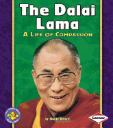 The Dalai Lama: A Life of Compassion