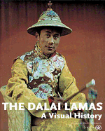 The Dalai Lamas: A Visual History - Brauen, Martin