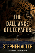 The Dalliance of Leopards: A Thriller