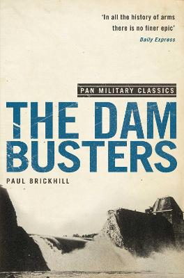 The Dam Busters. Paul Brickhill - Brickhill, Paul