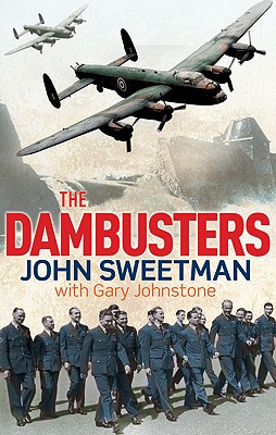 The Dambusters by John Sweetman - Alibris UK