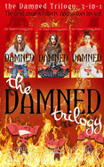 The Damned trilogy: The Collection (Books 1 - 3)