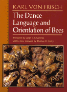 The Dance Language and Orientation of Bees - Von Frisch, Karl, and Frisch, Karl Von, and Chadwick, Leigh E (Translated by)