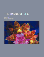 The Dance of Life: A Poem - Combe, William