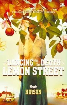 The dancing and the death in Lemon street - Hirson, Denis