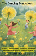 The Dancing Dandelions