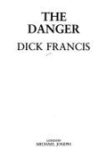 The Danger - Francis, Dick