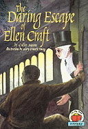 The Daring Escape of Ellen Craft