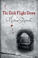 The Dark Flight Down - Sedgwick, Marcus