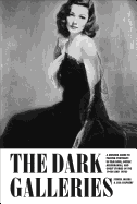 The Dark Galleries: A Museum Guide to Painted Portraits in Film Noir, Gothic Melodramas and Ghost Stories of the 1940s and 1950s
