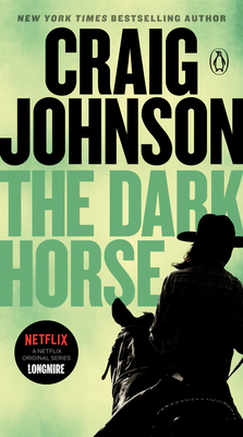 The Dark Horse: A Longmire Mystery - Johnson, Craig