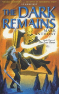 The Dark Remains - Anthony, Mark