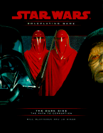 The Dark Side: A Star Wars Accessory - Slavicsek, Bill, and Wiker, J D