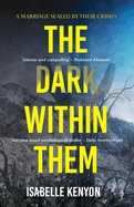 The Dark Within Them