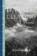 The Darkest Clearing
