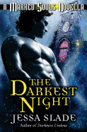The Darkest Night: A Marked Souls Christmas Novella