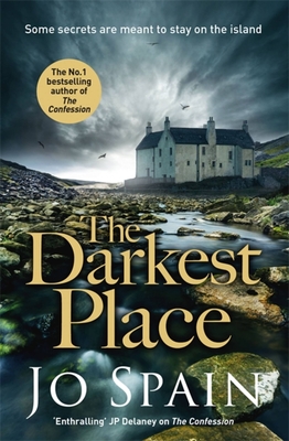 The Darkest Place: A bingeable, edge-of-your-seat mystery (An Inspector Tom Reynolds Mystery Book 4) - Spain, Jo