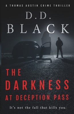 The Darkness at Deception Pass - Black, D D