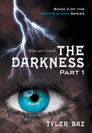 The Darkness: Part 1