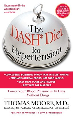 The Dash Diet for Hypertension - Jenkins, Mark, and Moore, Thomas J, M.D