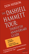 The Dashiell Hammett Tour: Guidebook