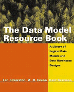 The Data Model Resource Book: A Library of Logical and Data Warehouse Models