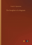 The Daughter of a Magnate