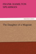 The Daughter of a Magnate