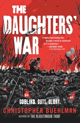 The Daughters' War - Buehlman, Christopher