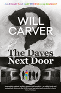 The Daves Next Door: The shocking, explosive new thriller from cult bestselling author Will Carver