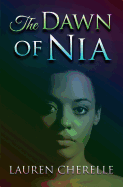 The Dawn of Nia