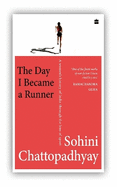 The Day I Became a Runner: A Women's History of India through the Lens of Sport