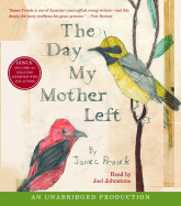 The Day My Mother Left