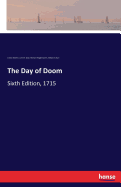 The Day of Doom: Sixth Edition, 1715