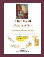 The Day of Resurrection: for Trombone (or Brass Quartet) and Organ